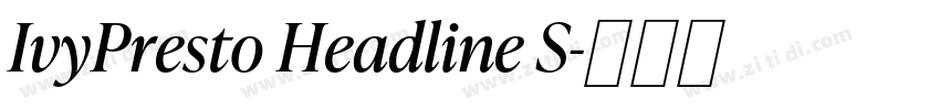 IvyPresto Headline S字体转换 IvyPresto Headline S字体转换